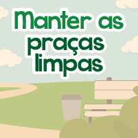 Manter as praças limpas