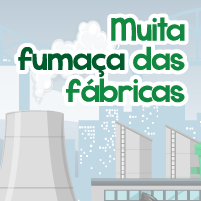 Muita fumaça das fábricas